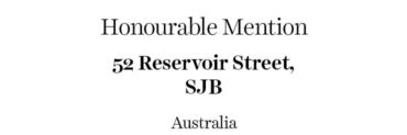 Honourable Mention - 52 Reservoir Street | SJB | Australia