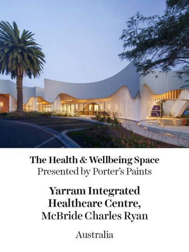 The Health & Wellbeing Space Winner - Yarram Integrated Healthcare Centre | McBride Charles Ryan | Australia