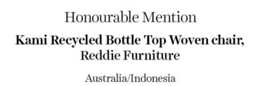 The Object Honourable Mention - Kami Recycled Bottle Top Woven Chair | Reddie Furniture | Australia/Indonesia