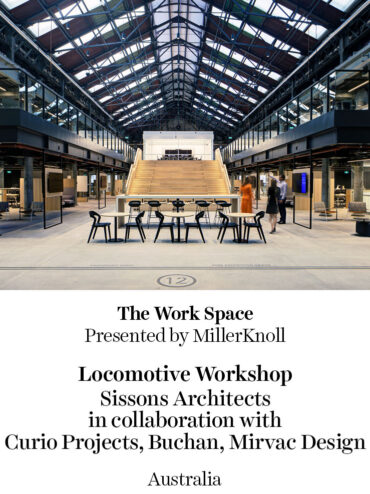 The Work Space Winner - Locomotive Workshop | Sissons Architects in collaboration with Curio Projects, Buchan, Mirvac Design | Australia